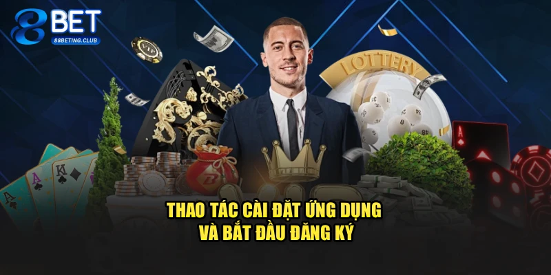 Thao tác cài đặt ứng dụng và bắt đầu đăng ký