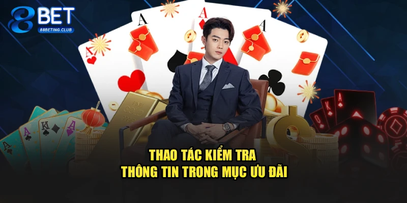 Thao tác kiểm tra thông tin trong mục ưu đãi