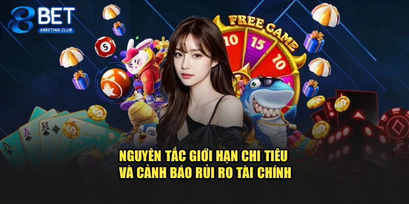 Nguyên tắc giới hạn chi tiêu và cảnh báo rủi ro tài chính